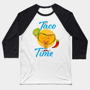 Taco time Baseball T-Shirt